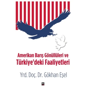 Amerikan Barış Gönüllüleri ve Türkiye'deki Faaliyetleri