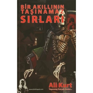 Bir Akıllının Taşınamaz Sırları