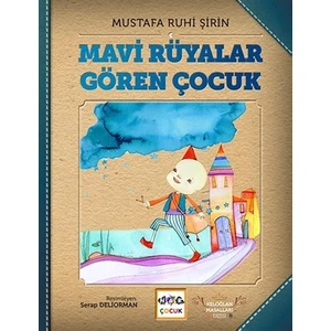 Mavi Rüyalar Gören Çocuk