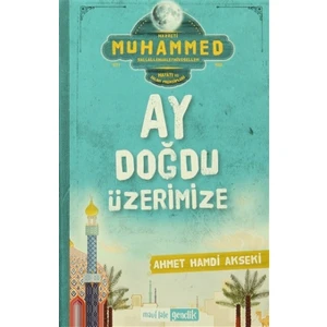 Ay Doğdu Üzerimize