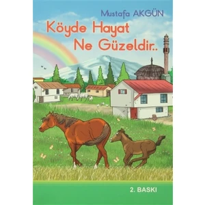 Köyde Hayat Ne Güzeldir