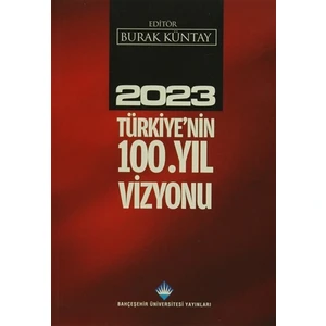2023 Türkiye'nin 100.Yıl Vizyonu