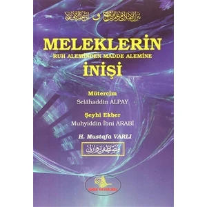 Meleklerin Ruh Aleminden Madde Alemine İnişi
