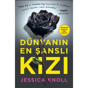 Dünyanın En Şanslı Kızı - Jessica Knoll