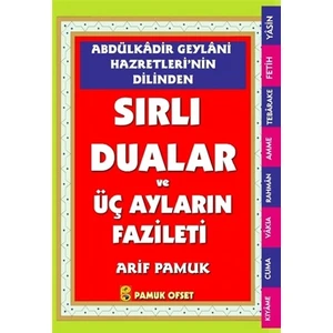 Abdulkadir Geylani Hazretlerinin Dilinden Sırlı Dualar ve Üç Ayların Fazileti (Dua-147)