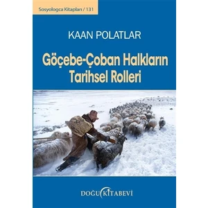 Göçebe-Çoban Halkların Tarihsel Rolleri