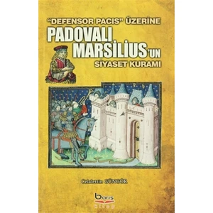 Padovalı Marsilius'un Siyaset Kuramı