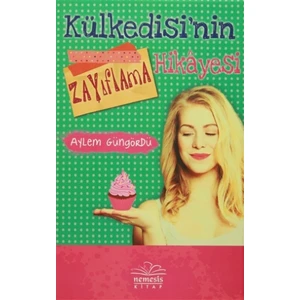 Külkedisinin Zayıflama Hikayesi - Aylem Güngördü