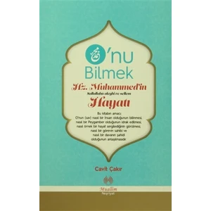 O'nu Bilmek