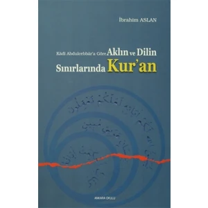 Aklın ve Dilin Sınırlarında Kur'an