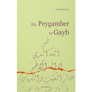 Hz. Peygamber ve Gayb