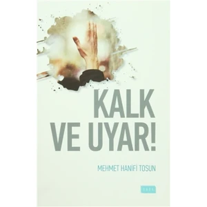 Kalk ve Uyar!