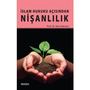 İslam Hukuku Açısından Nişanlılık