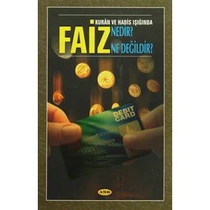 Faiz Nedir? Ne Değildir?