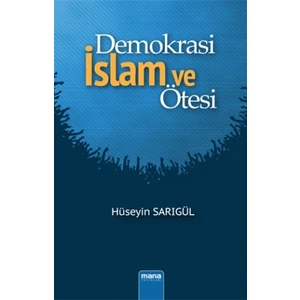 Demokrasi İslam ve Ötesi