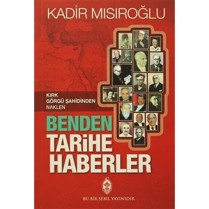 Benden Tarihe Haberler