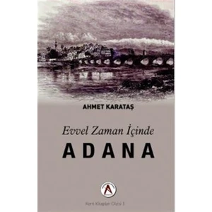 Evvel Zaman İçinde Adana