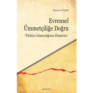 Evrensel Ümmetçiliğe Doğru