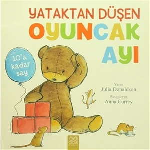 Yataktan Düşen Oyuncak Ayı - Julia Donaldson