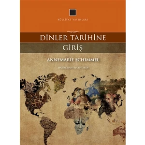 Dinler Tarihine Giriş - Annemarie Schimmel