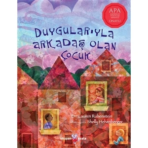 Duygularıyla Arkadaş Olan Çocuk - Lauren Rubenstein