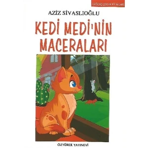 Kedi Medi’nin Maceraları