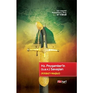 Hz. Peygamber'in (s.a.v) Savaşları