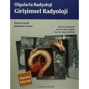 Olgularla Radyoloji Girişimsel Radyoloji