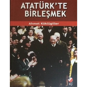 Atatürk'te Birleşmek