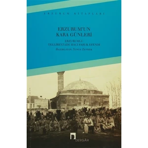 Erzurum'un Kara Günleri - Yunus Zeyrek