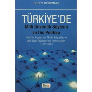 Türkiye'de Milli Güvenlik Söylemi ve Dış Politika