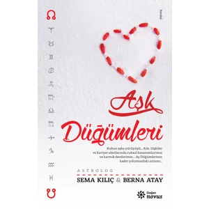 Astrolojide Karmik Ay Düğümleri Aşk Düğümleri - Berna Atay