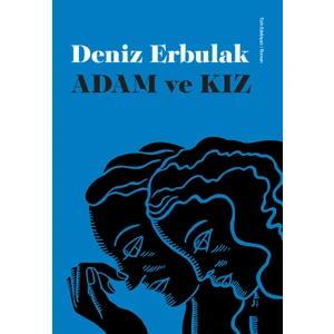 Adam ve Kız - Deniz Erbulak