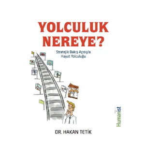 Yolculuk Nereye?
