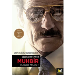 Escobar’ı Deviren Muhbir - Robert Mazur