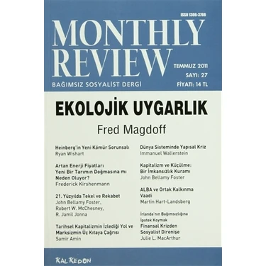 Monthly Review Bağımsız Sosyalist Dergi Sayı: 27 / Temmuz