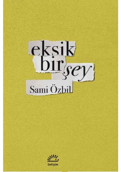 Eksik Bir Şey - Sami Özbil