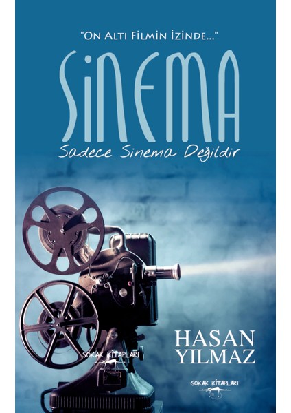 Sinema Sadece Sinema Değildir