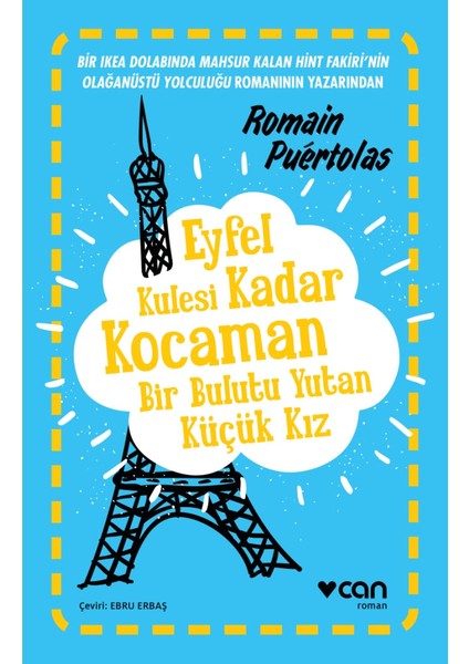Eyfel Kulesi Kadar Kocaman Bir Bulutu Yutan Küçük Kız - Romain Puertolas