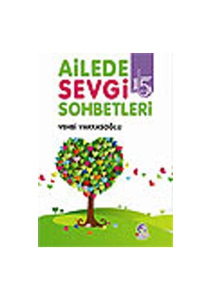 Ailede Sevgi Sohbetleri-Vehbi Vakkasoğlu