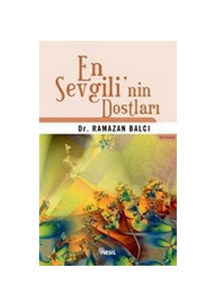 En Sevgili'nin Dostları - Ramazan Balcı