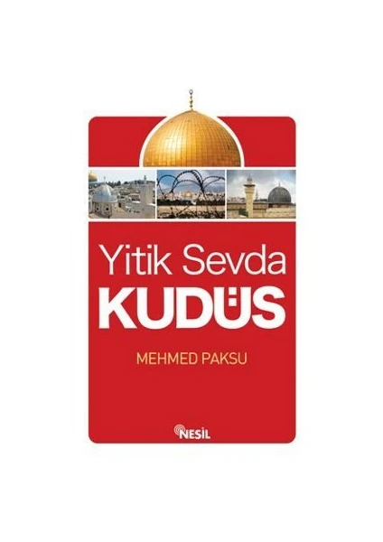 Yitik Sevda Kudüs-Mehmed Paksu