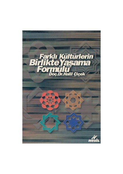 Farklı Kültürlerin Birlikte Yaşama Formülü