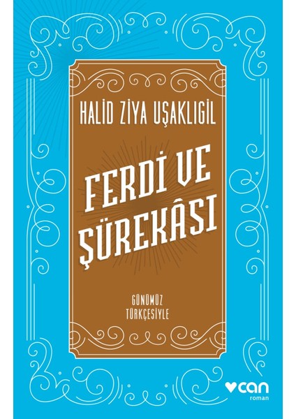 Ferdi Ve Şürekası - Halid Ziya Uşaklıgil