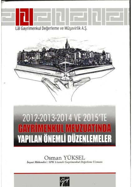 2012-2013-2014 Ve 2015’Te Gayrimenkul Mevzuatında Yapılan Önemli Düzenlemeler