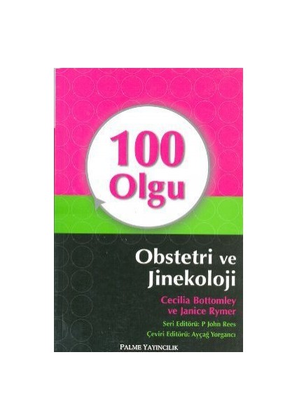 100 Olgu Obstetri Ve Jinekoloji