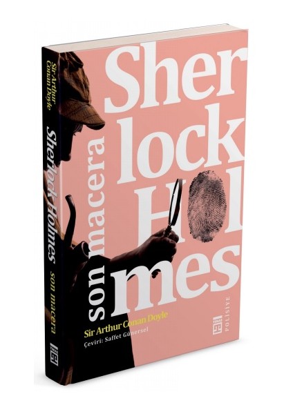 Sherlock Holmes: Son Macera - Sir Arthur Conan Doyle