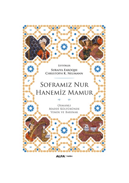 Soframız Nur Hanemiz Mamur