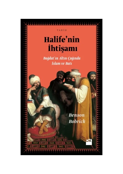 Halife’Nin İhtişamı