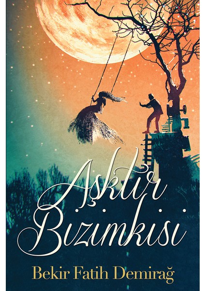 Aşktır Bizimkisi